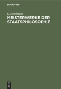 Cover: Meisterwerke der Staatsphilosophie - De Gruyter
