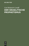 Cover: Der israelitische Prophetismus - De Gruyter