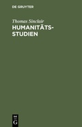 Cover: Humanit&auml;tsstudien - De Gruyter