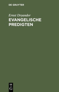 Abbildung von: Evangelische Predigten - De Gruyter