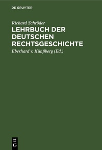 Enlarge image Cover: Lehrbuch der deutschen Rechtsgeschichte - De Gruyter