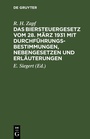 Bild: Das Biersteuergesetz vom 28. März 1931 mit Durchführungsbestimmungen, Nebengesetzen und Erläuterungen - De Gruyter