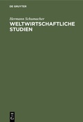 Cover: Weltwirtschaftliche Studien - De Gruyter