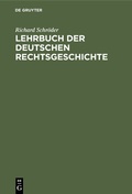 Cover: Lehrbuch der deutschen Rechtsgeschichte - De Gruyter