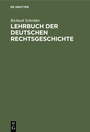 Cover: Lehrbuch der deutschen Rechtsgeschichte - De Gruyter