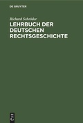 Cover: Lehrbuch der deutschen Rechtsgeschichte - De Gruyter