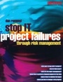 Cover: Stop IT Project Failures - Routledge