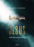Cover: Jesus. Eine Weltgeschichte. - Fontis