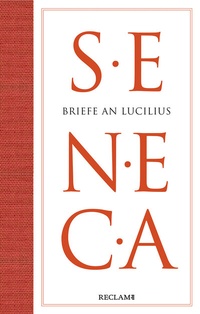 Enlarge image Cover: Briefe an Lucilius - Reclam