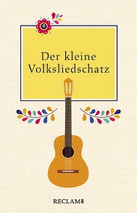 Abbildung von: Der kleine Volksliedschatz - Reclam