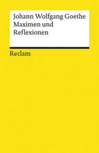 Abbildung von: Maximen und Reflexionen - Reclam
