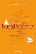 Cover: Buddhismus. 100 Seiten - Reclam