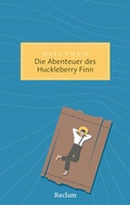 Cover: Die Abenteuer des Huckleberry Finn - Reclam