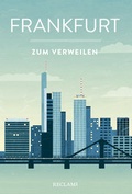 Cover: Frankfurt zum Verweilen - Reclam
