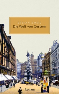 Abbildung von: Die Welt von Gestern - Reclam