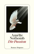 Cover: Die Passion - Diogenes