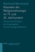 Cover: Klassiker der Religionstheologie im 19. und 20. Jahrhundert - Theologischer Verlag Z&uuml;rich