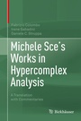 Cover: Michele Sce's Works in Hypercomplex Analysis - Birkhäuser