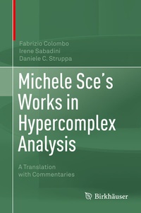 Abbildung von: Michele Sce's Works in Hypercomplex Analysis - Birkhäuser