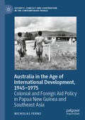 Cover: Australia in the Age of International Development, 1945-1975 - Palgrave Macmillan
