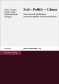 Cover: Kult - Politik - Ethnos - Franz Steiner Verlag