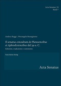 Cover: Il "senatus consultum de Plarasensibus et Aphrodisiensibus" del 39 a. C. - Franz Steiner Verlag