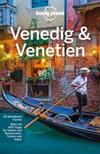 Abbildung von: LONELY PLANET Reiseführer E-Book Venedig & Venetien - LONELY PLANET DEUTSCHLAND