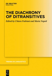 Abbildung von: The Diachrony of Ditransitives - De Gruyter Mouton