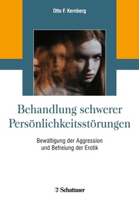 Abbildung von: Behandlung schwerer Persönlichkeitsstörungen - Schattauer