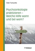 Cover: Psychoonkologie praktizieren - Welche Hilfe wann und bei wem? - Schattauer