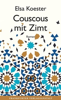 Abbildung von: Couscous mit Zimt - Frankfurter Verlagsanstalt
