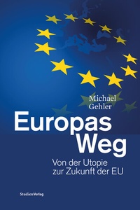 Abbildung von: Europas Weg - Studien Verlag