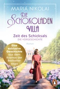 Cover: Die Schokoladenvilla - Zeit des Schicksals. Die Vorgeschichte zu Band 3 - Penguin Verlag