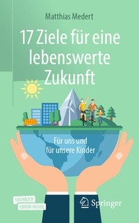 Abbildung von: 17 Ziele für eine lebenswerte Zukunft - Springer