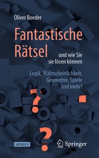 Abbildung von: Fantastische Rätsel und wie Sie sie lösen können - Springer