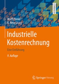 Abbildung von: Industrielle Kostenrechnung - Springer Vieweg
