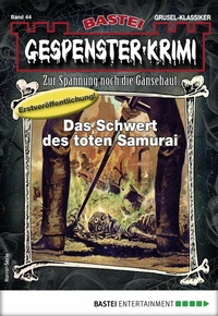 Abbildung von: Gespenster-Krimi 44 - Bastei Lübbe