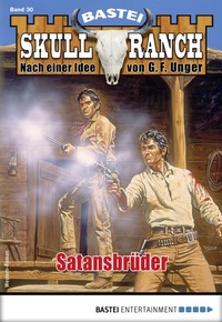 Enlarge image Cover: Skull-Ranch 30 - Bastei Lübbe