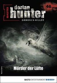 Abbildung von: Dorian Hunter 46 - Horror-Serie - Bastei Lübbe