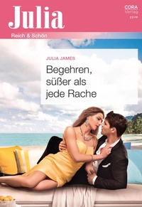 Enlarge image Cover: Begehren, süßer als jede Rache - CORA Verlag