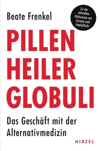 Abbildung von: Pillen, Heiler, Globuli - Hirzel