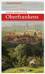 Bild: Kleine Geschichte Oberfrankens - Pustet, F