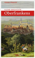 Bild: Kleine Geschichte Oberfrankens - Pustet, F