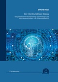 Cover: Der interdisziplin&auml;re Dialog - utzverlag GmbH