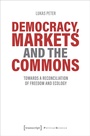 Cover: Democracy, Markets and the Commons - transcript