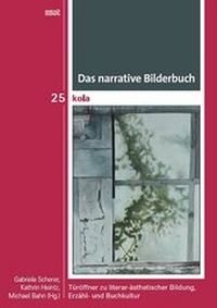 Enlarge image Cover: Das narrative Bilderbuch - WVT Wissenschaftlicher Verlag Trier