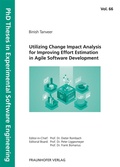 Cover: Utilizing Change Impact Analysis for Improving Effort Estimation in Agile Software Development - Fraunhofer Verlag