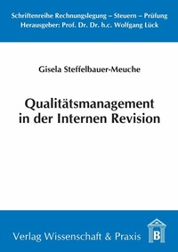 Abbildung von: Qualitätsmanagement in der Internen Revision. - Verlag Wissenschaft & Praxis