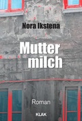 Cover: Muttermilch - KLAK Verlag
