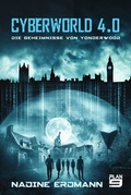 Cover: Cyberworld 4.0 - Plan 9 Verlag